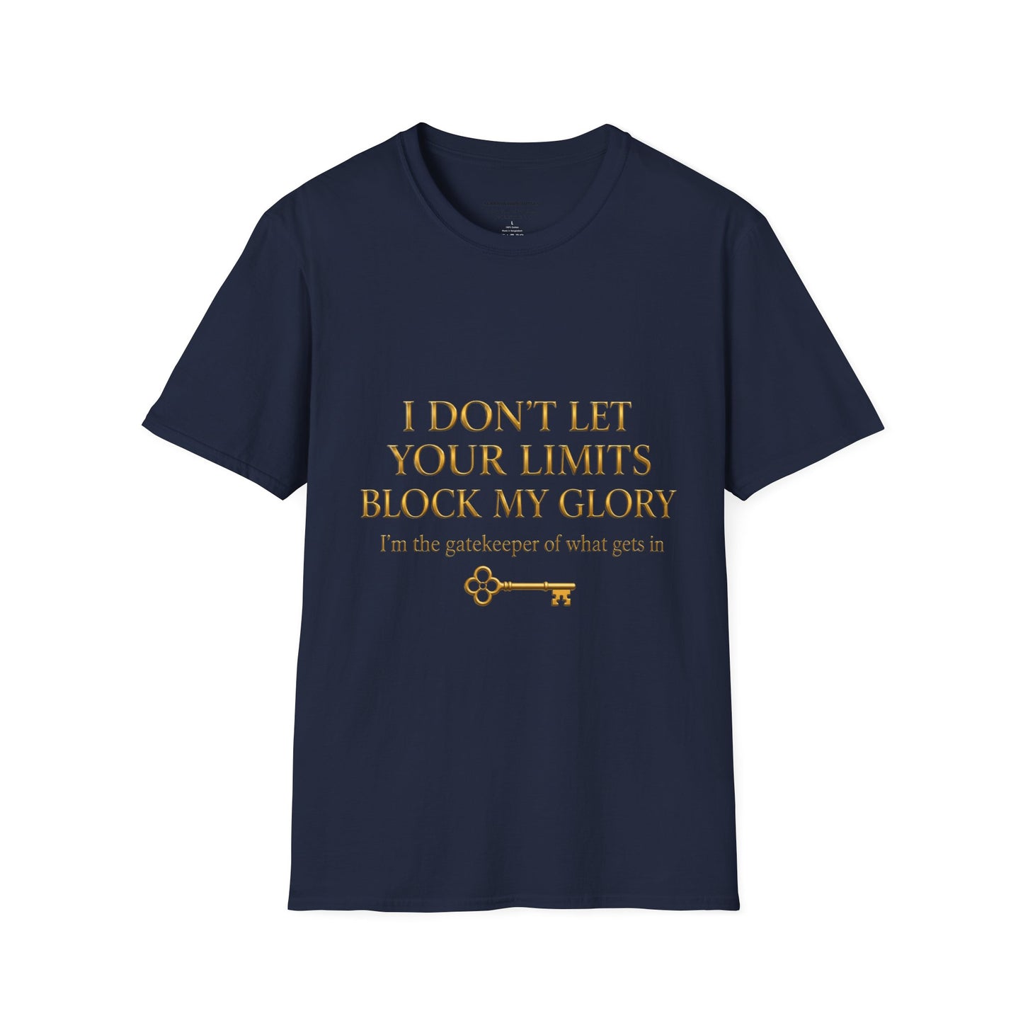 ✨ Your Limits Don’t Block My Glory ✨ T-shirt