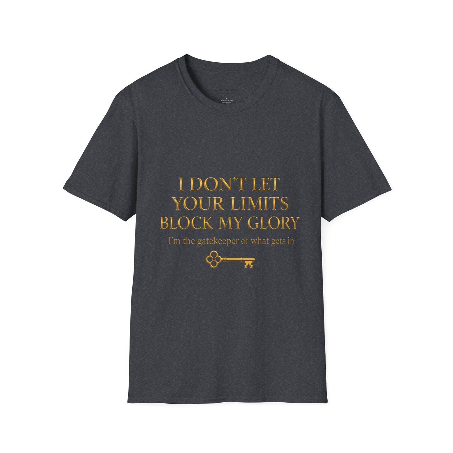 ✨ Your Limits Don’t Block My Glory ✨ T-shirt