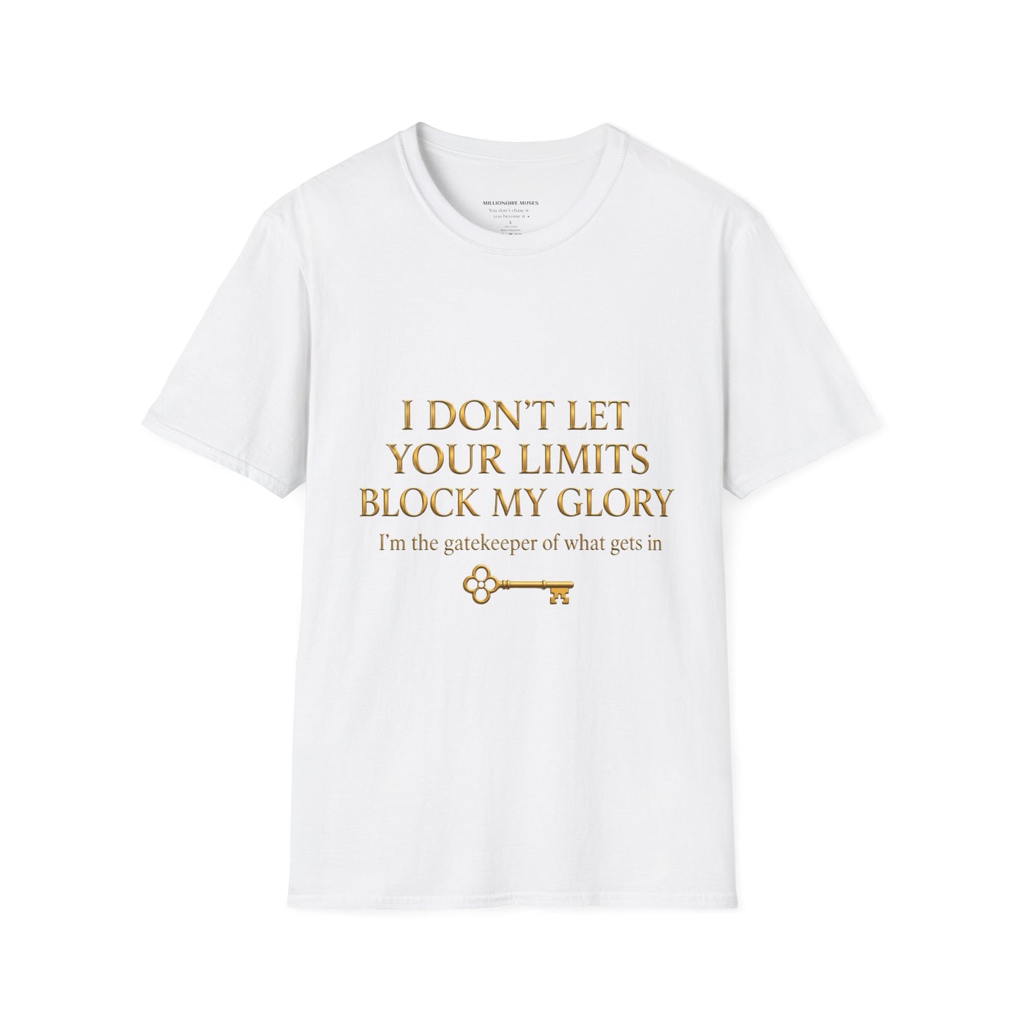 ✨ Your Limits Don’t Block My Glory ✨ T-shirt